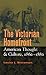 The Victorian Homefront: American Thought and Culture, 1860–1880