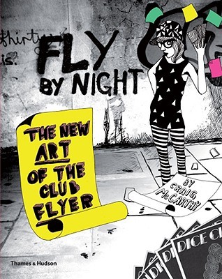 Fly by Night: The New Art of the Club Flyer (Paperback)
