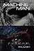 Machine Man: Genesis