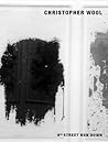 Christopher Wool: 9Th Street Run Down Christopher Wool: 9Th Street Run Down