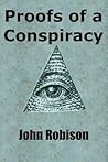 Proofs of a Conspiracy by John Robison