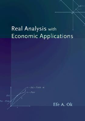 Real Analysis with Economic Applications (Hardcover)