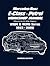 Mercedes-Benz E-Class - Petrol Workshop Manual W124 & W210 Series 1993-2000 Owners Edition: Owners Manual