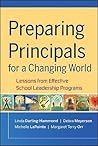Preparing Principals for a Changing World Lessons from Effective School Leadership Programs