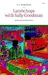 Lambchops With Sally Goodman