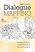 Dialogue Mapping by Jeff Conklin