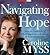 Navigating Hope: How to Turn Life's Challenges into a Journey of Transformation
