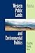 Western Public Lands and Environmental Politics