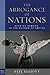 The Arrogance of Nations, paperback edition: Reading Romans in the Shadow of Empire (Paul in Critical Contexts)