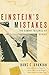 Einstein's Mistakes: The Human Failings of Genius