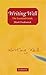Writing Well: The Essential Guide