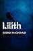 Lilith: A Romance