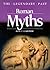 Roman Myths (The Legendary Past)
