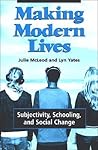 Making Modern Lives by Julie McLeod