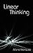 Linear Thinking