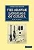 The Arawak Language of Guiana (Cambridge Library Collection - Linguistics)