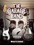 The Garage Band
