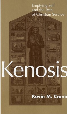 Kenosis: Emptying Self and the Path of Christian Service (Paperback)