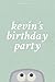 Kevin's Birthday Party
