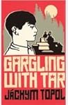 Gargling with Tar