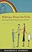Making a Home for Faith by Elizabeth F. Caldwell