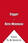 The Trigger