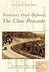 Tennessee's Dixie Highway:: The Cline Postcards (Postcard History Series)