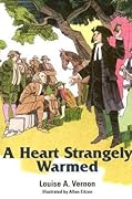 A Heart Strangely Warmed