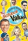 Schlock Value: Ho...