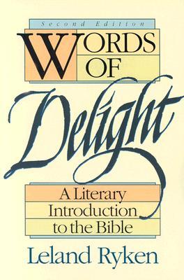 Words of Delight: A Literary Introduction to the Bible (Paperback)