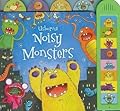Noisy Monsters