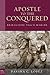 Apostle to the Conquered, paperback edition: Reimagining Paul's Mission (Paul in Critical Contexts)