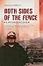 Both Sides of the Fence: A ...