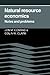Natural Resource Economics: Notes and Problems