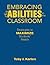 Embracing Disabilities in the Classroom: Strategies to Maximize Students’ Assets