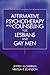 Affirmative Psychotherapy and Counseling for Lesbians and Gay Men