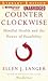 Counterclockwise: Mindful Health and the Power of Possibility