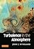 Turbulence in the Atmosphere