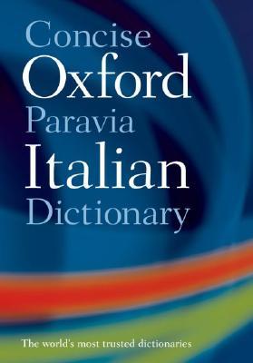 Concise Oxford-Paravia Italian Dictionary (Hardcover)
