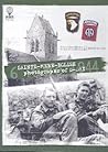 Sainte-Mere-Eglise: Photographs of D-Day - 6 June 1944