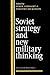 Soviet Strategy and the New...