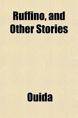 Ruffino, and Other Stories (Paperback)