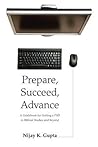Prepare, Succeed, Advance by Nijay K. Gupta