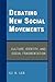 Debating New Social Movements by Su H. Lee