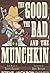 Good the Bad and the Munchkin