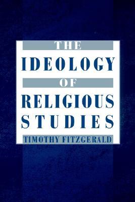 The Ideology of Religious Studies (Paperback)