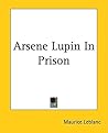 Arsene Lupin In Prison
