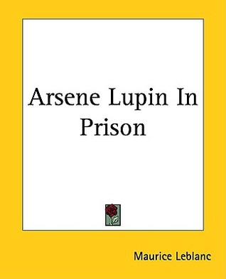 Arsene Lupin In Prison (Paperback)