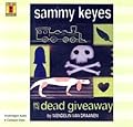Sammy Keyes and the Dead Giveaway
