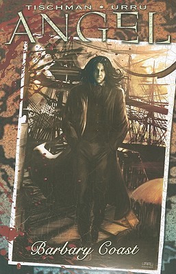 Angel: Barbary Coast (Paperback)